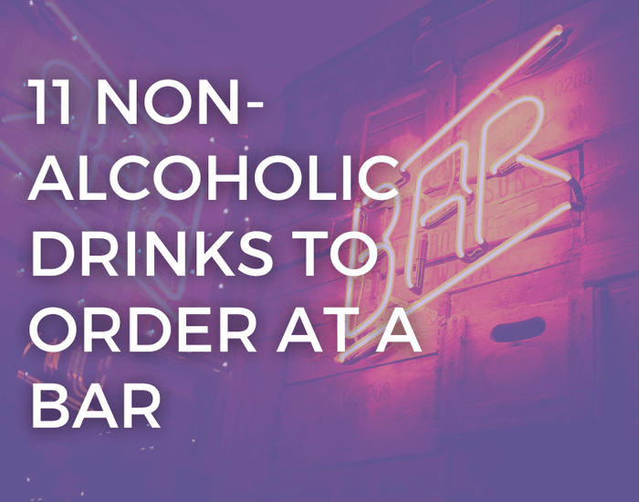 11 Delicious (and Discreet) NonAlcoholic Drinks to Order at a Bar