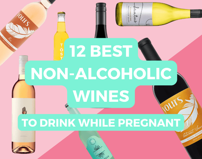 12 Best NonAlcoholic Wines to Drink While Pregnant YOURS Non