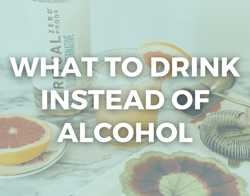 What to Drink Instead of Alcohol