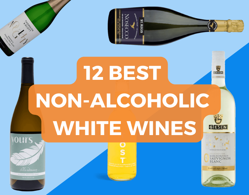 12 Best Non Alcoholic White Wines To Try In 2024 | YOURS Non-Alcoholic Wine