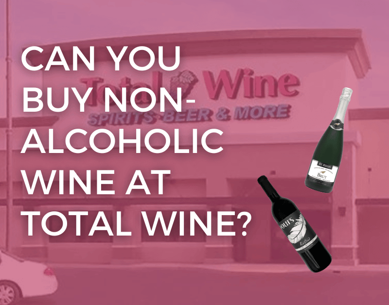 Can you buy non-alcoholic wine at total wine?