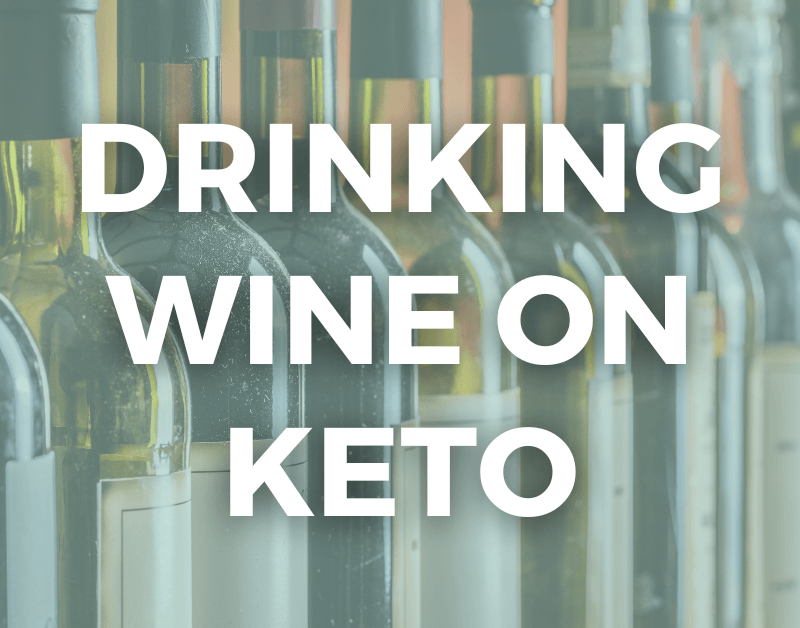Drinking Wine on Keto Guide