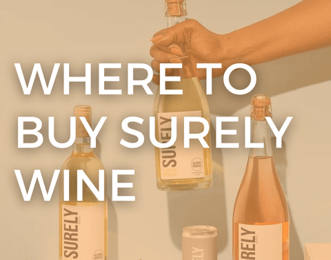 https://sipyours.com/cdn/shop/articles/where-to-buy-surely-wine.png?v=1686914810&width=480