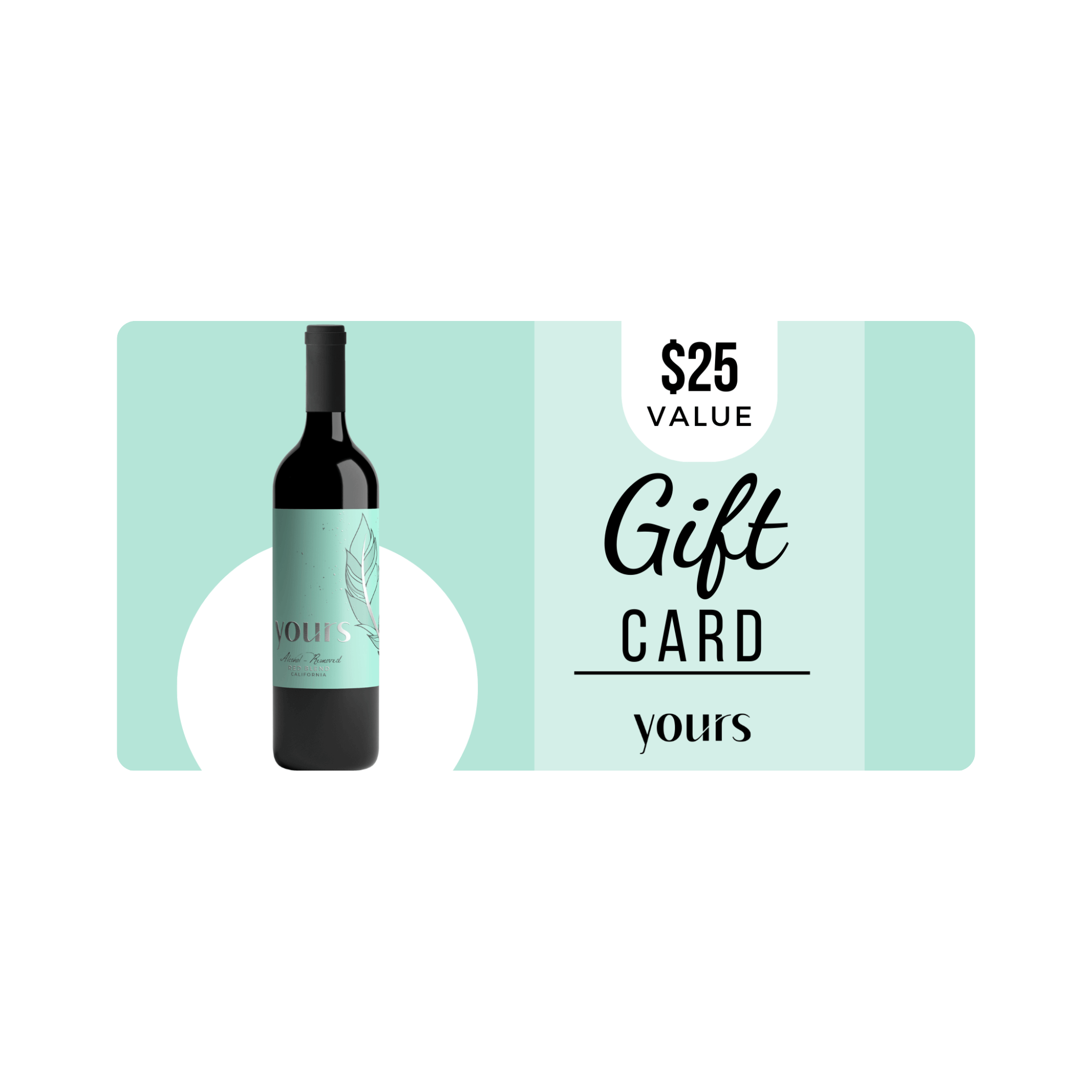 YOURS Non-Alcoholic Wine Gift Card